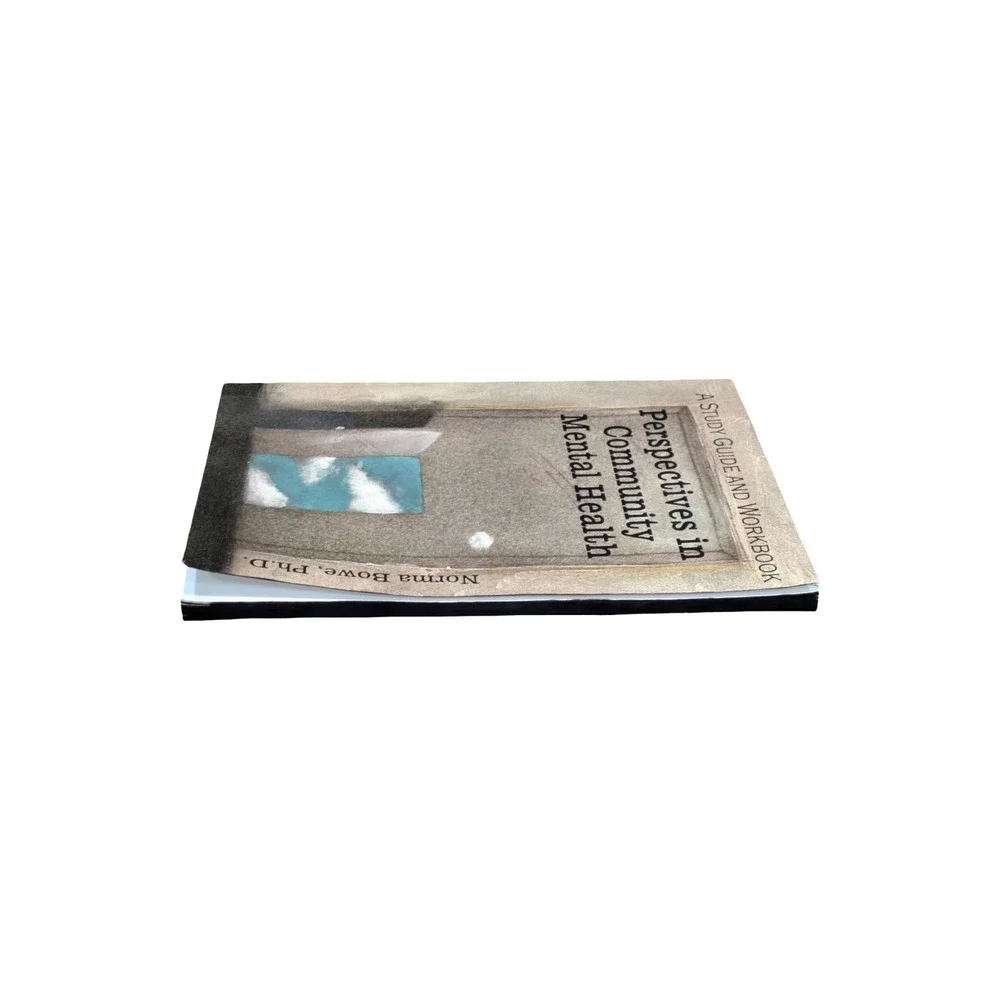 Perspectives In Community Mental Health:A Study Guide And Workbook By Norma Bowe